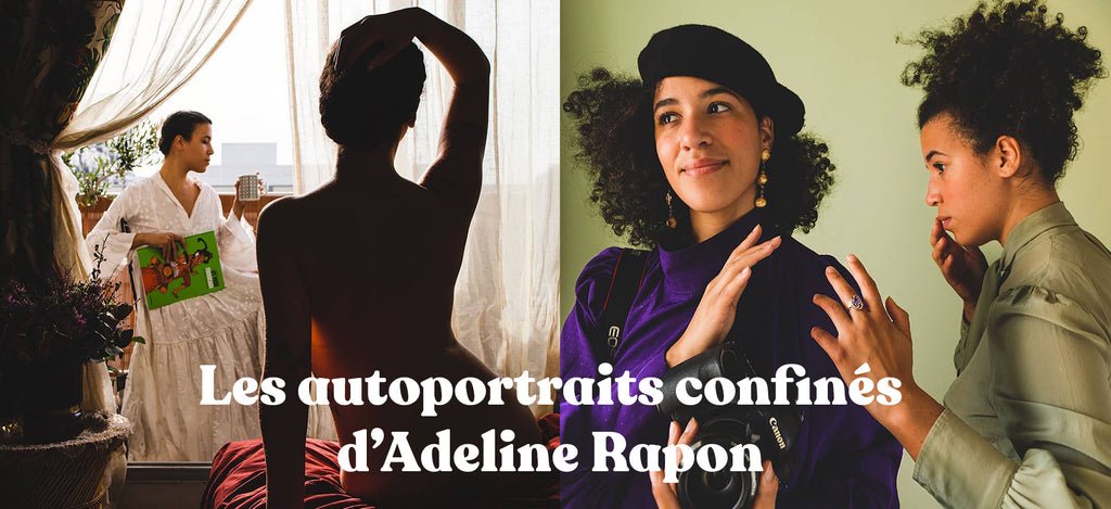 Les autoportraits confinés d'Adeline Rapon
